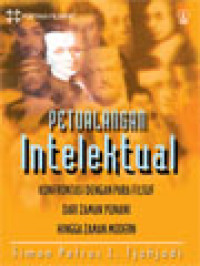 Image of Petualangan Intelektual: Konfrontasi Dengan Para Filsuf Dari Zaman Yunani Hingga Zaman Modern