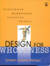 Image of Design For Wholeness: Rancangan Membangun Keutuhan Pribadi