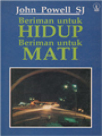 Image of Beriman Untuk Hidup Beriman Untuk Mati