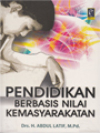 Image of Pendidikan Berbasis Nilai Kemasyarakatan