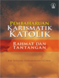 Image of Pembaharuan Karismatik Katolik: Rahmat Dan Tantangan