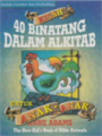 Image of Kisah 40 Binatang Dalam Alkitab Untuk Anak-Anak: Dalam Gambar Dan Dwibahasa