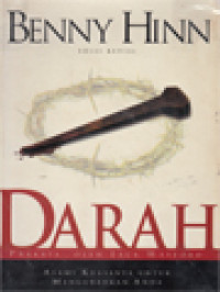 Image of Darah: Alami Kuasanya Untuk Mengubahkan Anda