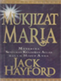 Image of Mukjizat Maria: Menerima Sentuhan Keajaiban Allah Dalam Hidup Anda