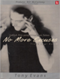 Image of Tiada Lagi Dalih: Jadilah Pria Yang Diinginkan Tuhan