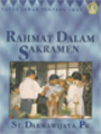 Image of Rahmat Dalam Sakramen: Tanya Jawab Tentang Iman