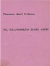 Image of St. Fransiskus Dari Assisi: Riwayat Hidup Yang Pertama & Riwayat Hidup Yang Kedua (Sebagian)