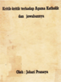 Image of Kritik-Kritik Terhadap Agama Katholik Dan Jawabannya
