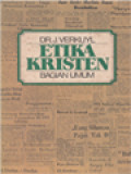 Etika Kristen I: Bagian Umum