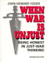 Image of When War Is Unjust: Being Honest In Just-War Thingking