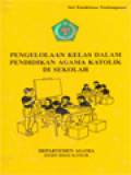 Pengelolaan Kelas Dalam Pendidikan Agama Katolik Di Sekolah
