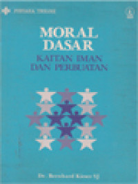Image of Moral Dasar: Kaitan Iman Dan Perbuatan