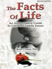 Image of The Facts Of Life: An Authoritative Guide To Life And Family Issues