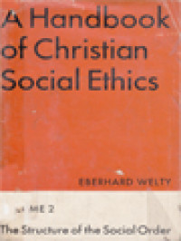 Image of A Handbook Of Christian Social Ethics 2: The Structure Of The Social Order