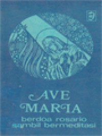 Image of Ave Maria: Berdoa Rosario Sambil Bermeditasi
