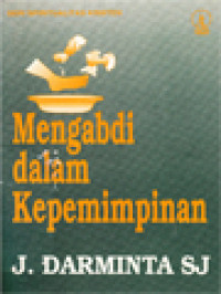 Image of Mengabdi Dalam Kepemimpinan