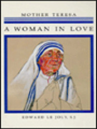 Image of A Woman In Love: Mother Teresa