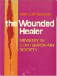 Image of The Wounded Healer: Ministry In Contemporary Society