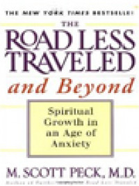 Image of The Road Less Traveled And Beyond: Spiritual Growth In An Age Of Anxiety