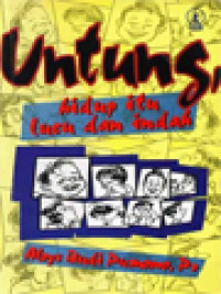 Image of Untung, Hidup Itu Lucu Dan Indah
