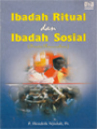 Image of Ibadah Ritual Dan Ibadah Sosial (Suatu Pencerahan)