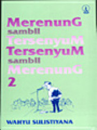 Image of Merenung Sambil Tersenyum Tersenyum Sambil Merenung 2