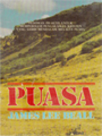 Image of Puasa: Pedoman Praktis Untuk Memperoleh Pengalaman Kristen Yang Lebih Mendalam Melalui Puasa