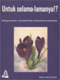 Image of Untuk Selama-Lamanya!? Mengucapkan, Menepati Dan Memutuskan Perjanjian