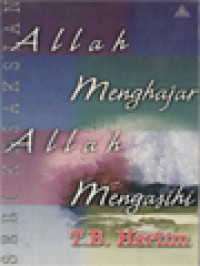 Image of Allah Menghajar, Allah Mengasihi (Sebuah Kesaksian)