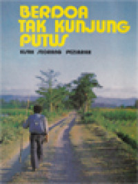 Image of Berdoa Tak Kunjung Putus, Kisah Seorang Peziarah