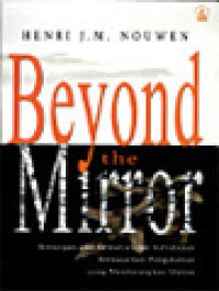 Image of Beyond The Mirror: Renungan Atas Kematian Dan Kehidupan Berdasarkan Pengalaman Yang Mendatangkan Makna