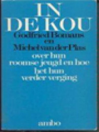 Image of In De Kou: Over Hun Roomse Jeugd En Hoe Het Hun Verder Verging