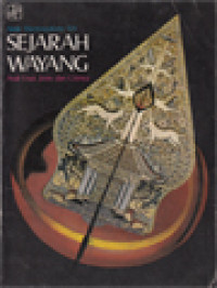 Image of Sejarah Wayang: Asal Usul, Jenis Dan Cirinya