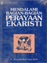 Image of Mendalami Bagian-Bagian Perayaan Ekaristi