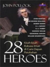 Image of 28 Heroes: Kisah-Kisah Raksasa Iman Di Garis Depan Perubahan