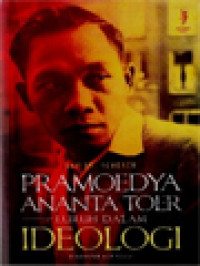 Image of Pramoedya Ananta Toer: Luruh Dalam Ideologi