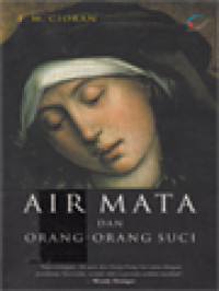 Image of Air Mata Dan Orang-Orang Suci