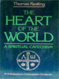 Image of The Heart Of The World: A Spiritual Catechism