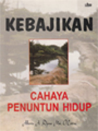 Image of Kebajikan Cahaya Penuntun Hidup