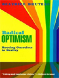 Image of Radical Optimism: Rooting Ourselves In Reality