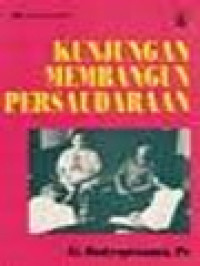 Image of Kunjungan Membangun Persaudaraan