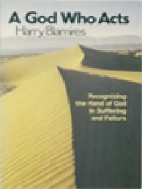 Image of A God Who Acts: Recognizing The Hand Of God In Suffering And Failure