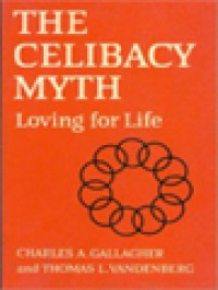 Image of The Celibacy Myth: Loving For Life