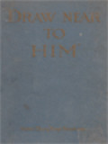Draw Near To Him
