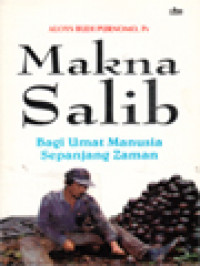 Image of Makna Salib: Bagi Umat Manusia Sepanjang Zaman
