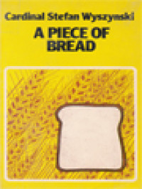 Image of A Piece Of Bread: 365 Guide-Lines For Each Day Of The Year