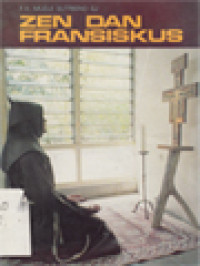 Image of Zen Dan Fransiskus: Pengalaman Menemukan Diri