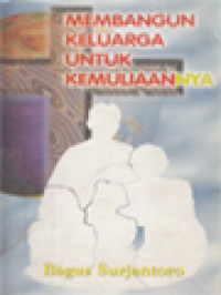 Image of Membangun Keluarga Untuk KemuliaanNya