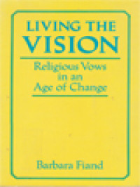 Image of Living The Vision: Religious Vows In An Age Of Change