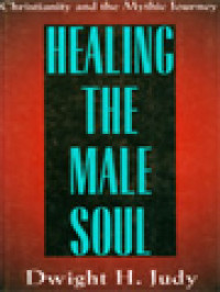 Image of Healing The Male Soul: Christianity And The Mythic Journey